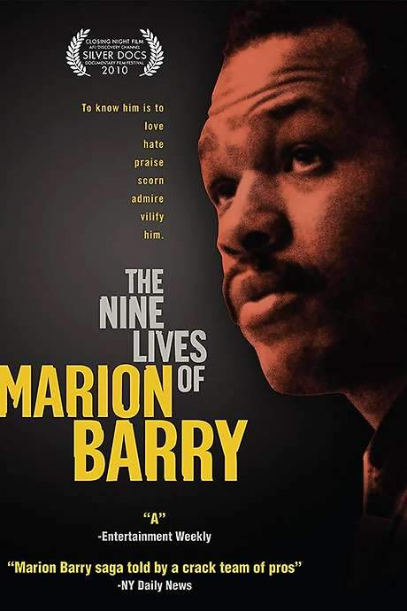 The Nine Lives of Marion Barry